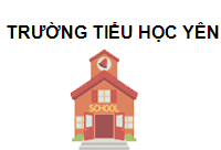 TRUNG TÂM Trường Tiểu Học Yên Hương